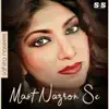 Sahira Naseem - Mast Nazron Se